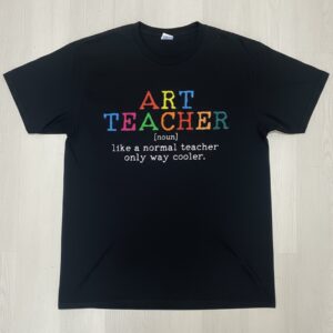 Art Teacher T-Shirt