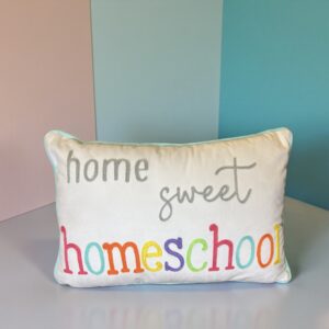 Home Sweet Homeschool Pillow